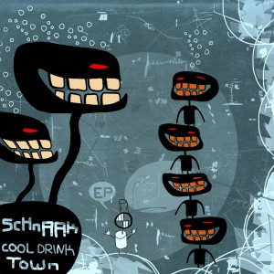schnaak_cool_drink_town_ep